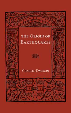 Origin of Earthquakes de C. Davidson