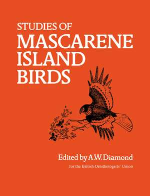 Studies of Mascarene Island Birds de Anthony William Diamond