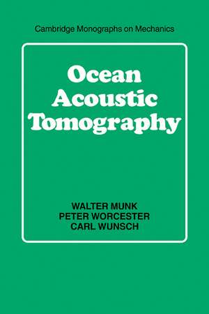 Ocean Acoustic Tomography de Walter Munk