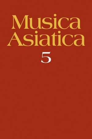 Musica Asiatica: Volume 5 de Richard Widdess