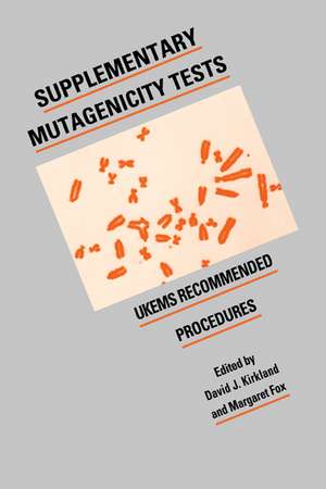 Supplementary Mutagenicity Tests: UKEMS Recommended Procedures de David J. Kirkland