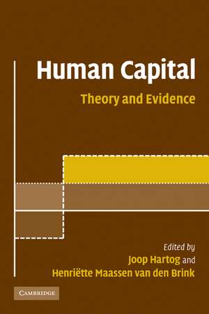 Human Capital: Advances in Theory and Evidence de Joop Hartog