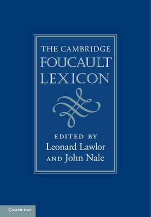 The Cambridge Foucault Lexicon de Leonard Lawlor