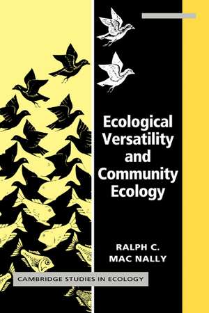 Ecological Versatility and Community Ecology de Ralph C. MacNally