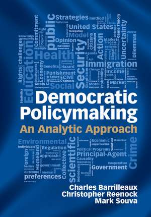 Democratic Policymaking: An Analytic Approach de Charles Barrilleaux