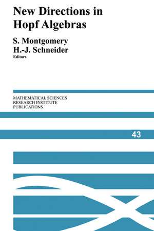 New Directions in Hopf Algebras de Susan Montgomery