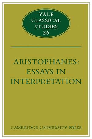 Aristophanes: Essays in Interpretation de Jeffrey Henderson