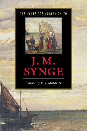 The Cambridge Companion to J. M. Synge de P. J. Mathews