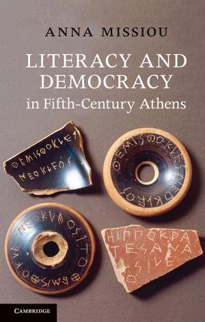 Literacy and Democracy in Fifth-Century Athens de Anna Missiou