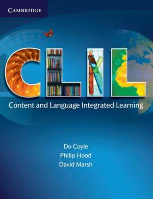 CLIL: Content and Language Integrated Learning de Do Coyle