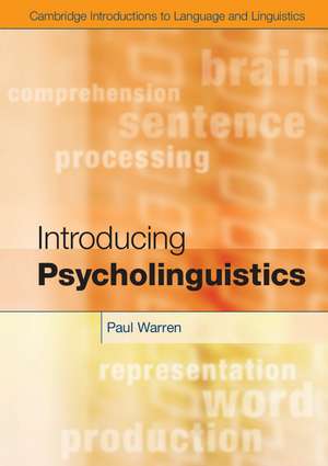 Introducing Psycholinguistics de Paul Warren