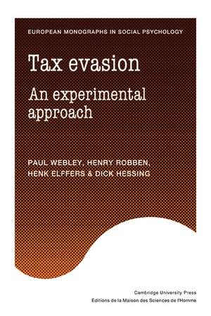 Tax Evasion: An Experimental Approach de Paul Webley