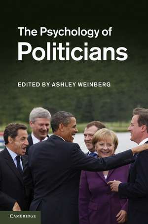 The Psychology of Politicians de Ashley Weinberg