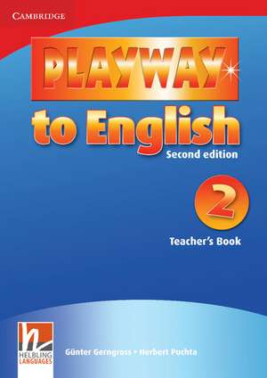 Playway to English Level 2 Teacher's Book de Günter Gerngross