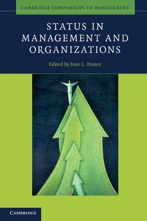 Status in Management and Organizations de Jone L. Pearce