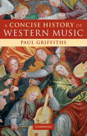 A Concise History of Western Music de Paul Griffiths