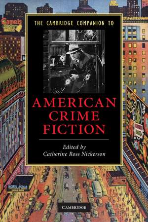 The Cambridge Companion to American Crime Fiction de Catherine Ross Nickerson