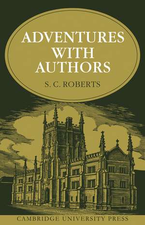 Adventures with Authors de S. C. Roberts