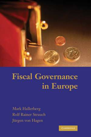 Fiscal Governance in Europe de Mark Hallerberg