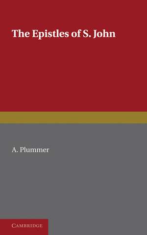 Epistles of St. John de A. Plummer