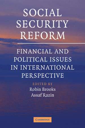 Social Security Reform: Financial and Political Issues in International Perspective de Robin Brooks