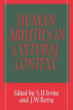 Human Abilities in Cultural Context de S. H. Irvine