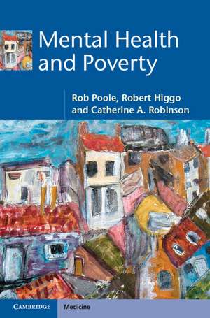 Mental Health and Poverty de Rob Poole