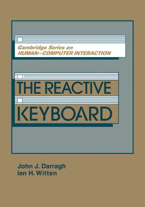 The Reactive Keyboard de John J. Darragh