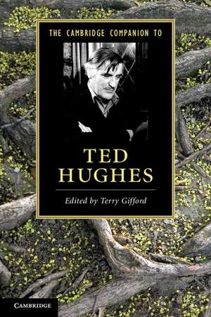 The Cambridge Companion to Ted Hughes de Terry Gifford