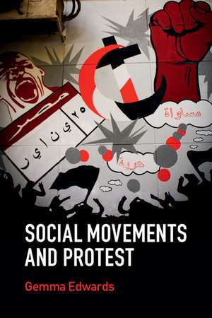 Social Movements and Protest de Gemma Edwards