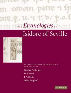 The Etymologies of Isidore of Seville de Stephen A. Barney