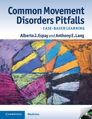 Common Movement Disorders Pitfalls: Case-Based Learning de Alberto J. Espay MD MSc