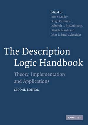 The Description Logic Handbook: Theory, Implementation and Applications de Franz Baader