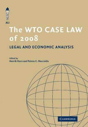 The WTO Case Law of 2008 de Henrik Horn