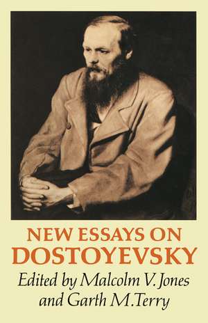 New Essays on Dostoyevsky de Malcolm V. Jones