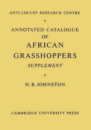 Annotated Catalogue of African Grasshoppers: Supplement de H. B. Johnston