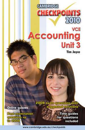 Cambridge Checkpoints VCE Accounting Unit 3 2010 de Tim Joyce