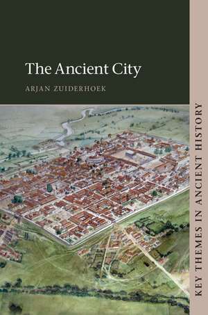 The Ancient City de Arjan Zuiderhoek