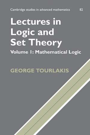Lectures in Logic and Set Theory de George Tourlakis