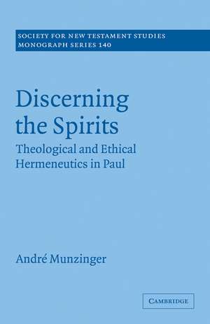 Discerning the Spirits: Theological and Ethical Hermeneutics in Paul de André Munzinger