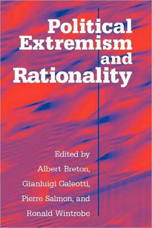 Political Extremism and Rationality de Albert Breton