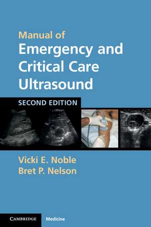 Manual of Emergency and Critical Care Ultrasound de Vicki E. Noble