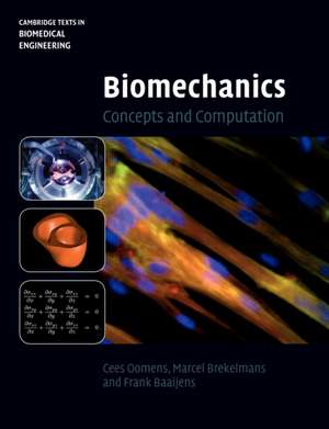 Biomechanics: Concepts and Computation de Cees Oomens