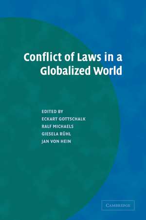 Conflict of Laws in a Globalized World de Eckart Gottschalk