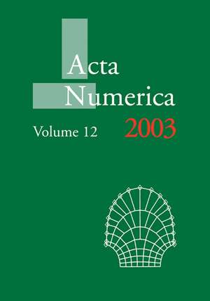 Acta Numerica 2003: Volume 12 de Arieh Iserles