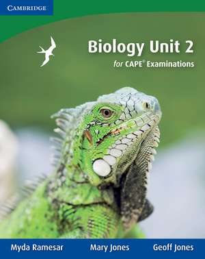 Biology Unit 2 for CAPE® Examinations de Myda Ramesar