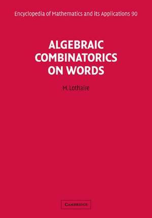 Algebraic Combinatorics on Words de M. Lothaire