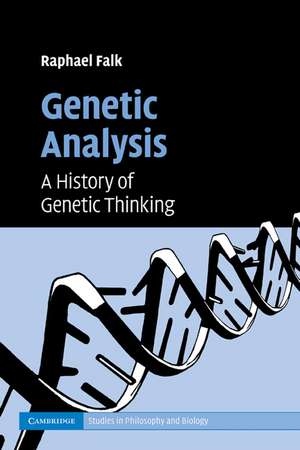 Genetic Analysis: A History of Genetic Thinking de Raphael Falk