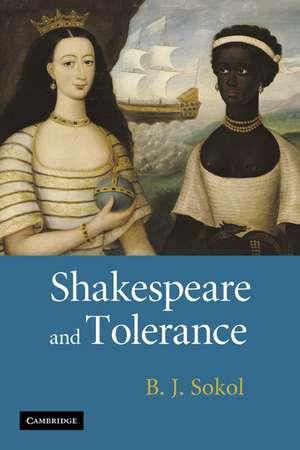 Shakespeare and Tolerance de B. J. Sokol