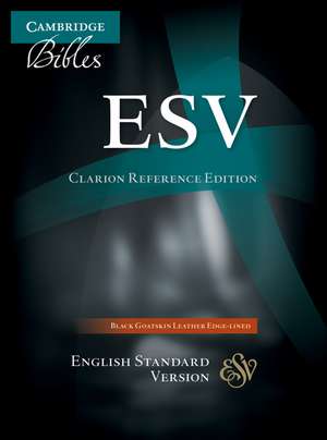 ESV Clarion Reference Bible, Black Edge-lined Goatskin Leather, ES486:XE Black Goatskin Leather